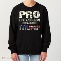 Pro God Pro Gun Pro Life Pro Trump Women's Sweatshirt thumb 0