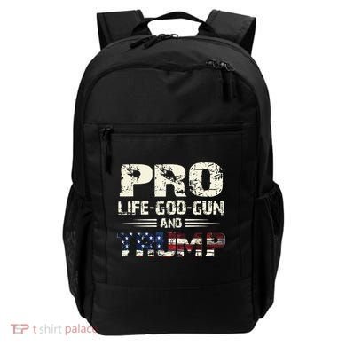 Pro God Pro Gun Pro Life Pro Trump Backpack