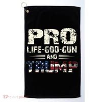 Pro God Pro Gun Pro Life Pro Trump Golf Towel thumb 0