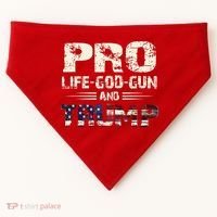 Pro God Pro Gun Pro Life Pro Trump USA-Made Doggie Bandana thumb 0