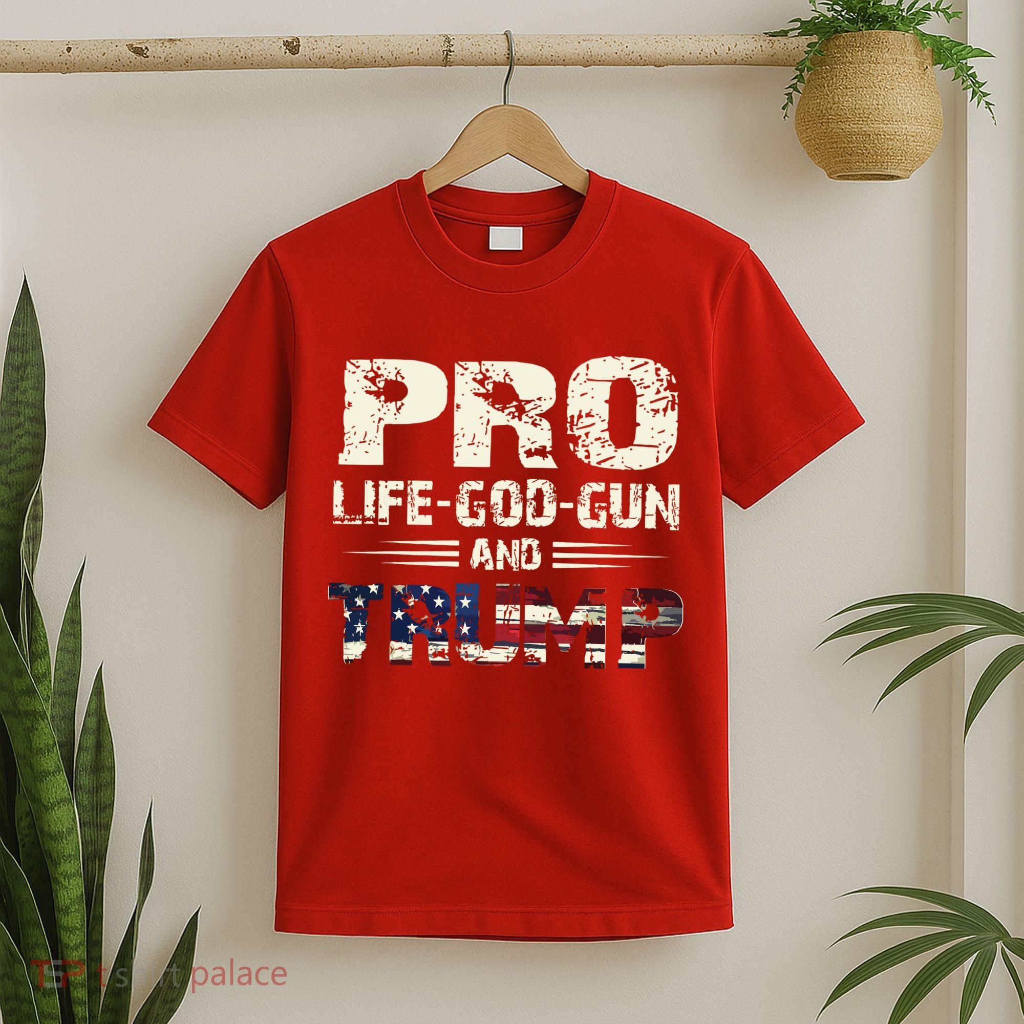 Pro God Pro Gun Pro Life Pro Trump T-Shirt