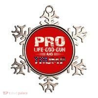 Pro God Pro Gun Pro Life Pro Trump Ornament thumb 0