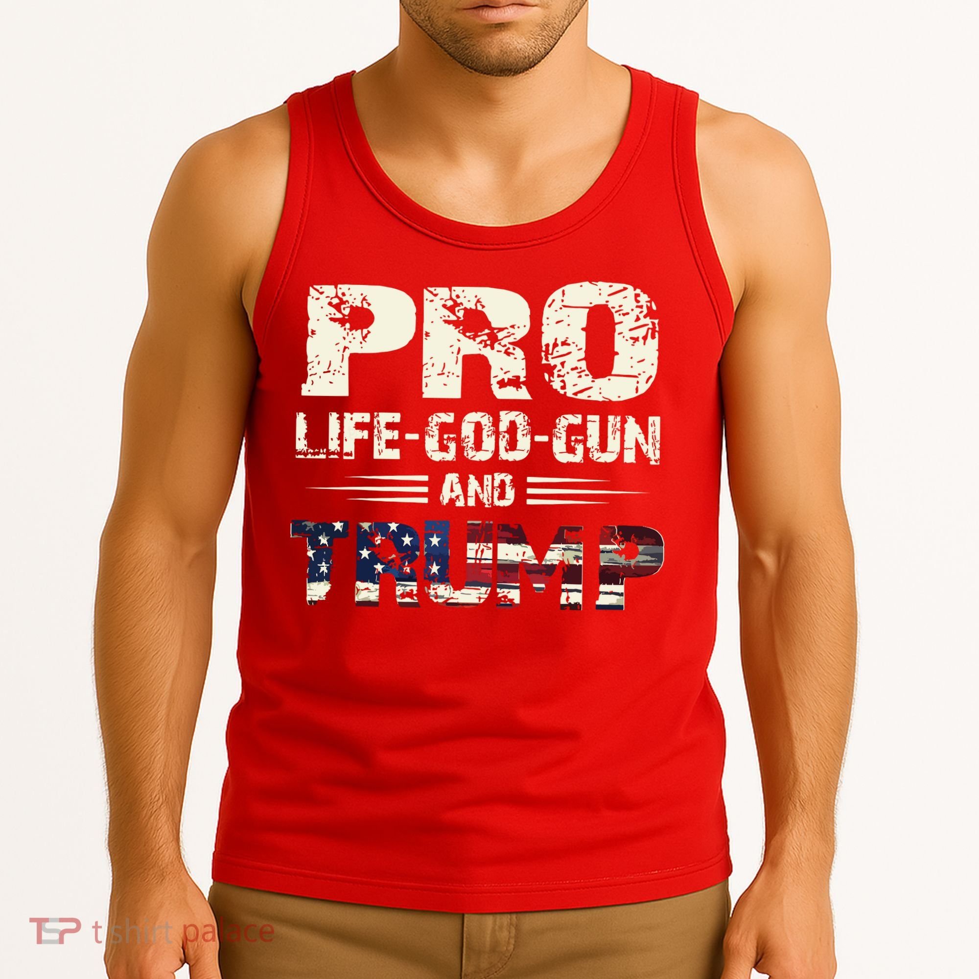 Pro God Pro Gun Pro Life Pro Trump Tank Top