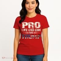 Pro God Pro Gun Pro Life Pro Trump Women's T-Shirt thumb 4