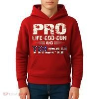 Pro God Pro Gun Pro Life Pro Trump Kids Hoodie thumb 4