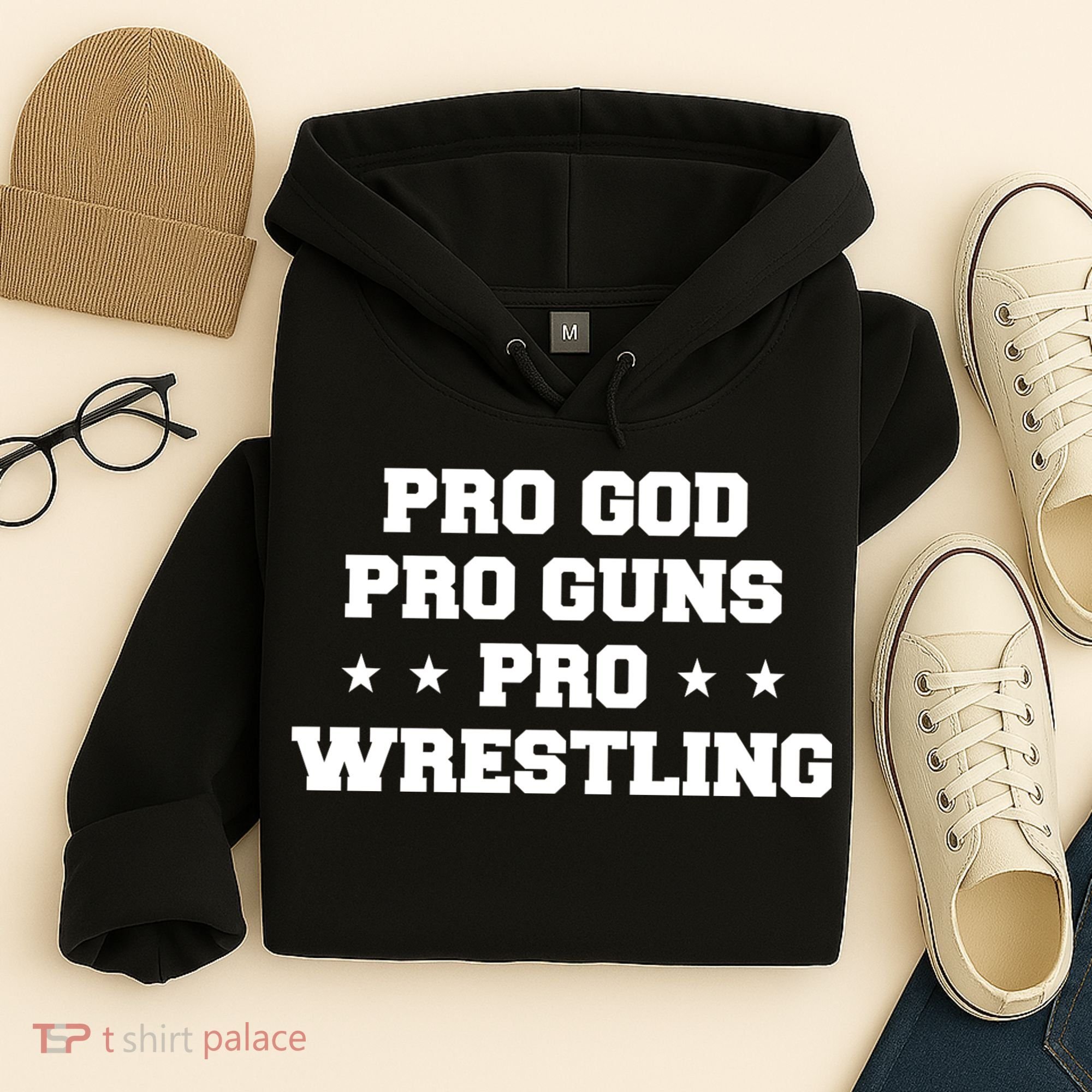 Pro God Pro Guns Pro Wrestling Hoodie