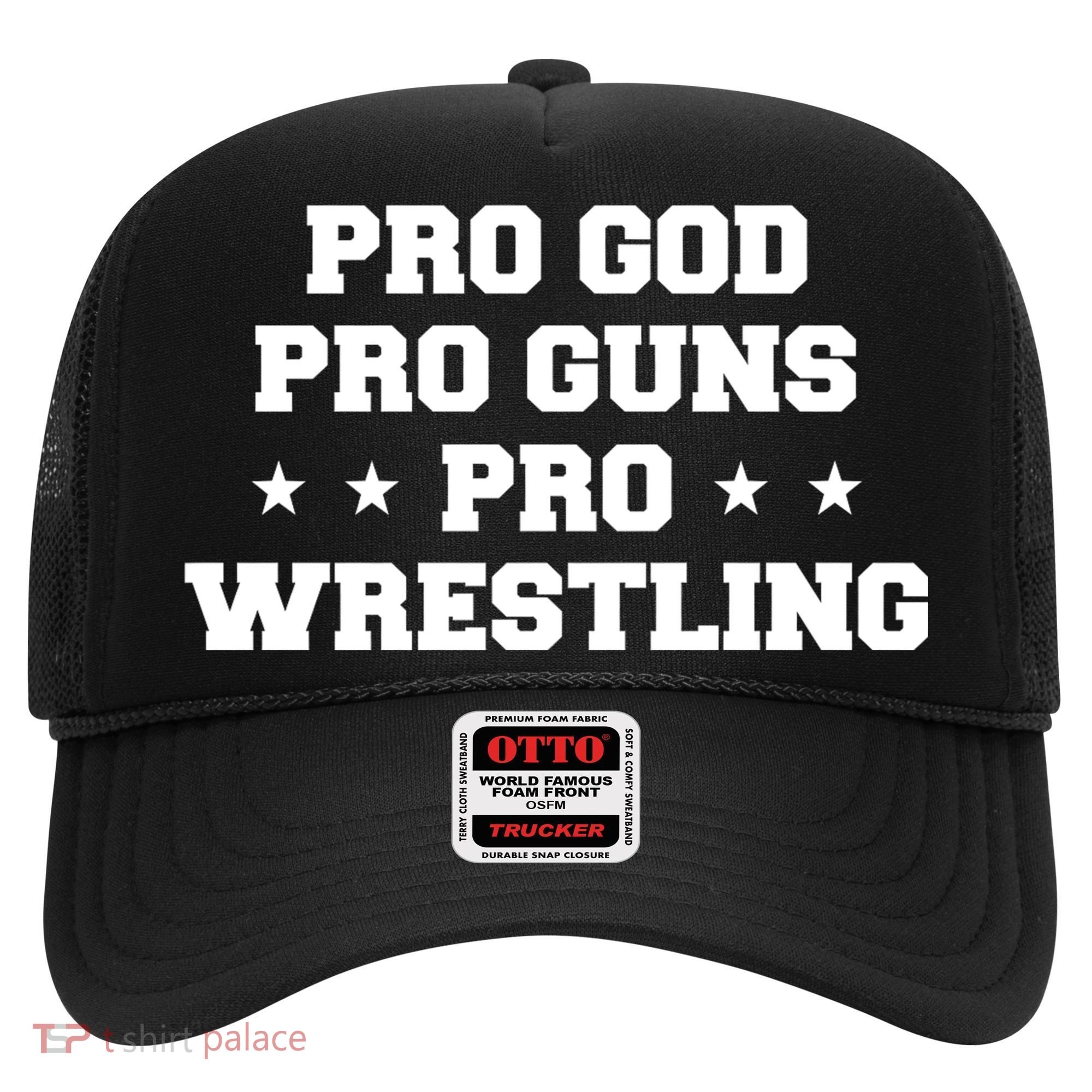 Pro God Pro Guns Pro Wrestling Hat