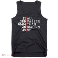 Pro Gun Rights Shirt Faster Than Dialing 911 Gun Lovers Tank Top thumb 0