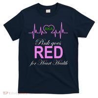 Pink Goes Red For Heart Health T-Shirt thumb 0