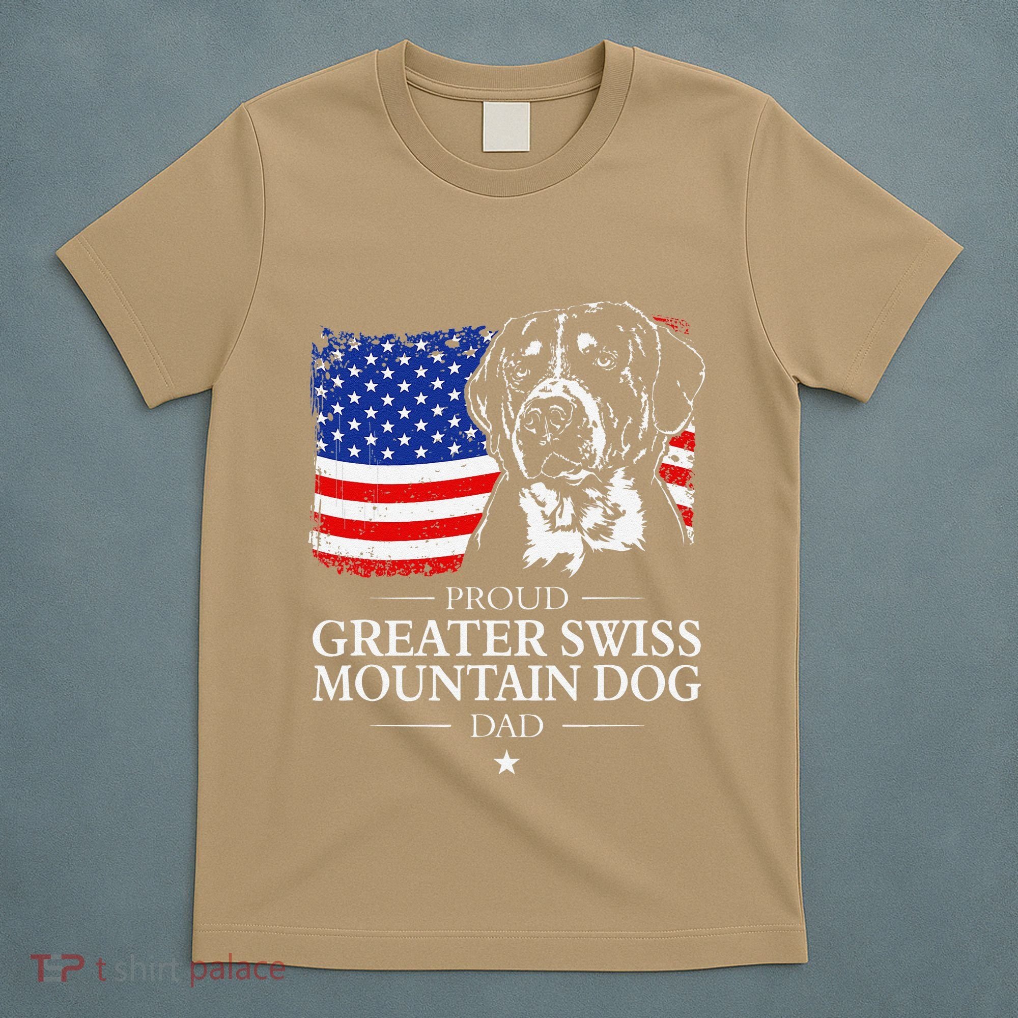 Proud Greater Swiss Mountain Dog Dad American Flag Patriotic T-Shirt