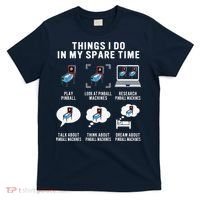 Pinball Gamer Things I Do In My Spare Time Pinball Player T-Shirt thumb 0
