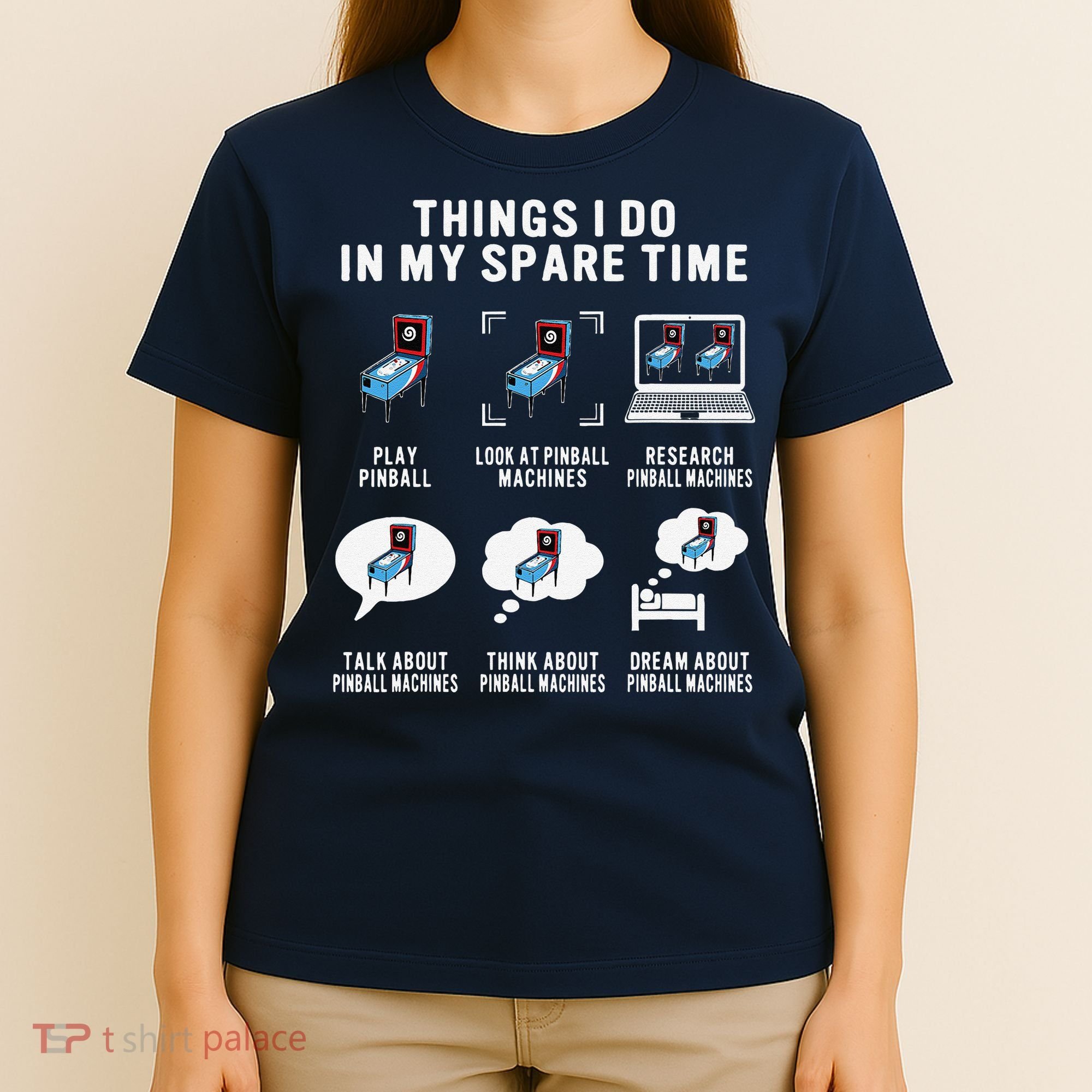 Pinball Gamer Things I Do In My Spare Time Pinball Player T-Shirt