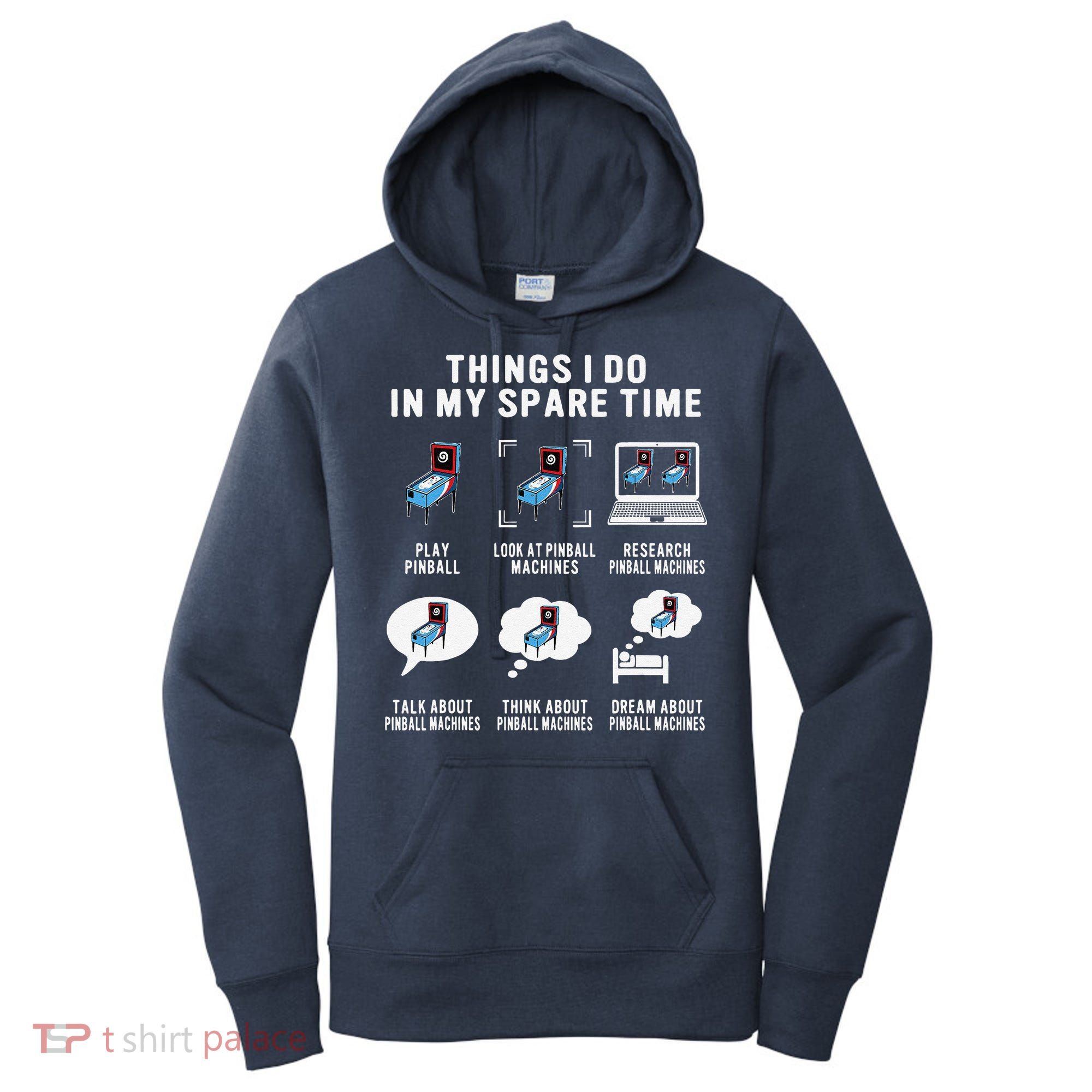 Pinball Gamer Things I Do In My Spare Time Pinball Player Women's Hoodie