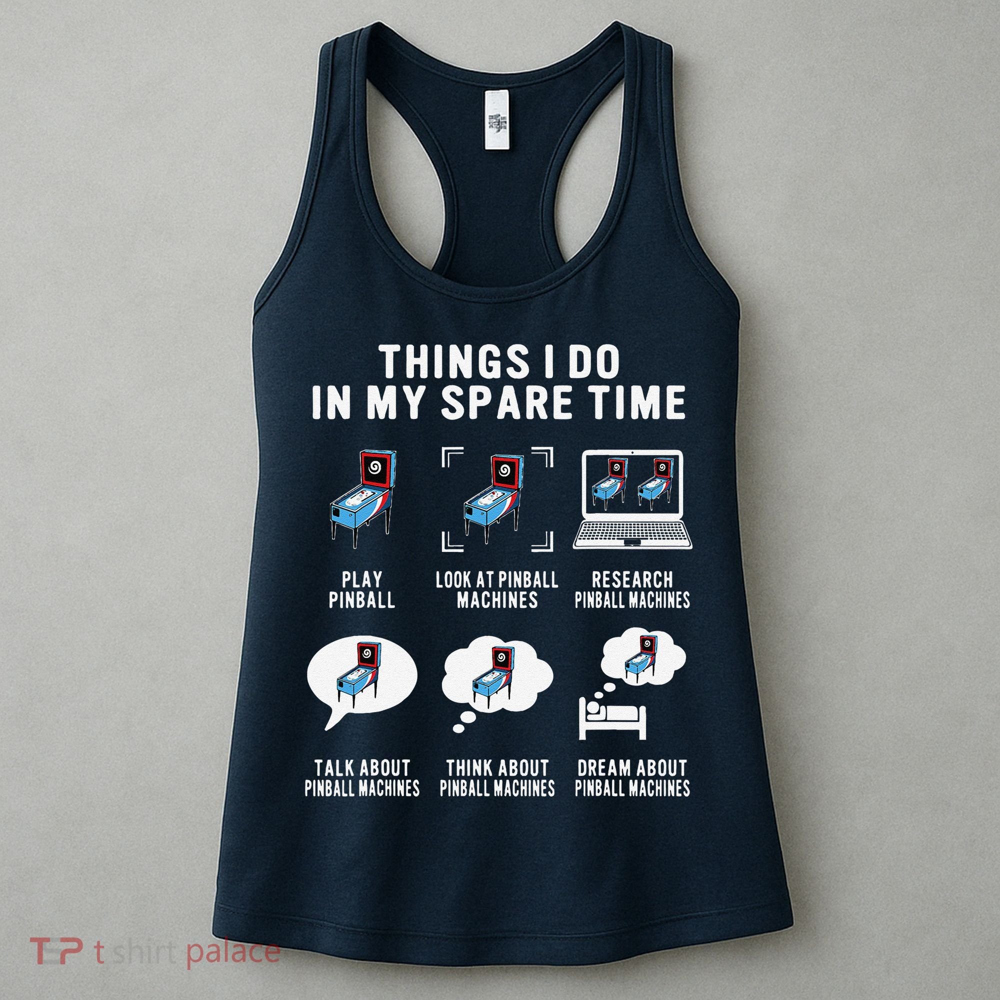 Pinball Gamer Things I Do In My Spare Time Pinball Player Women's Tank Top