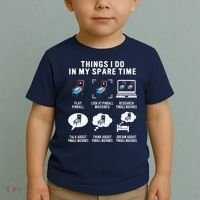 Pinball Gamer Things I Do In My Spare Time Pinball Player Toddler T-Shirt thumb 2