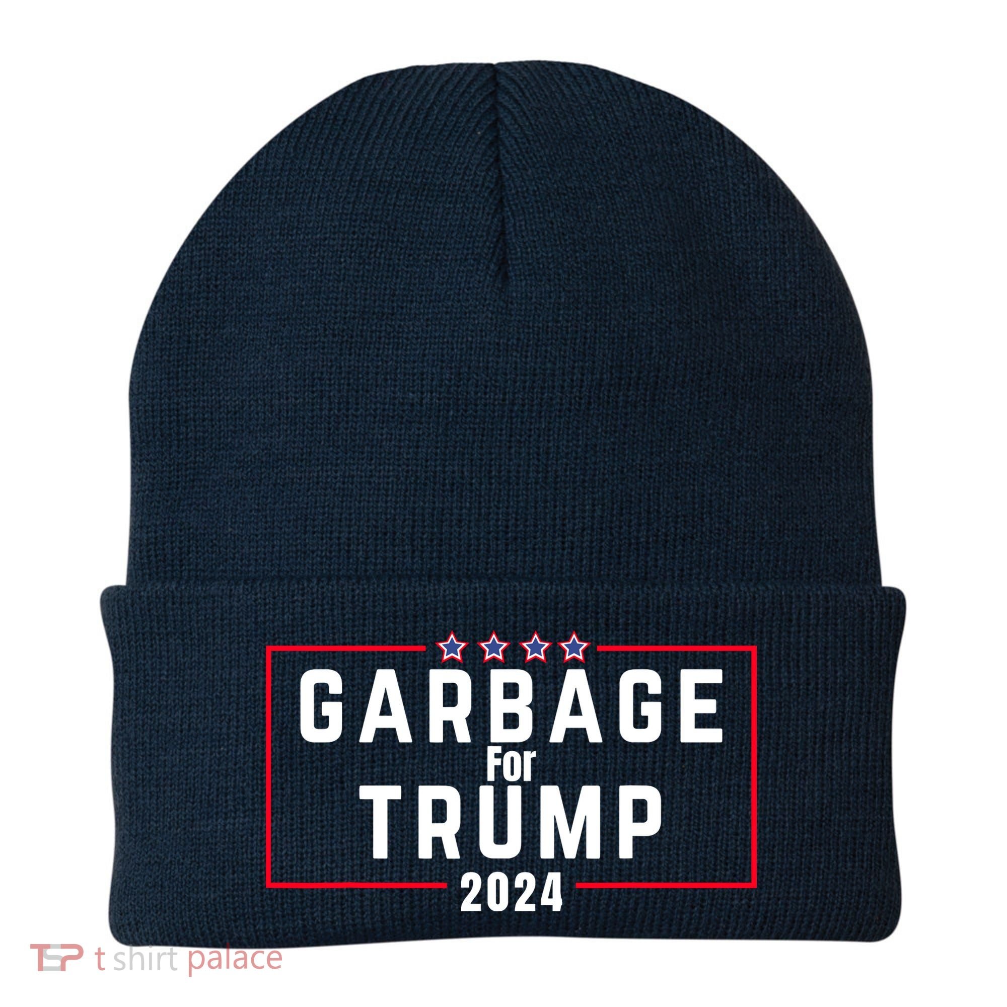 Proud Garbage Trump Garbage Supporter For Garbage Trump Beanie