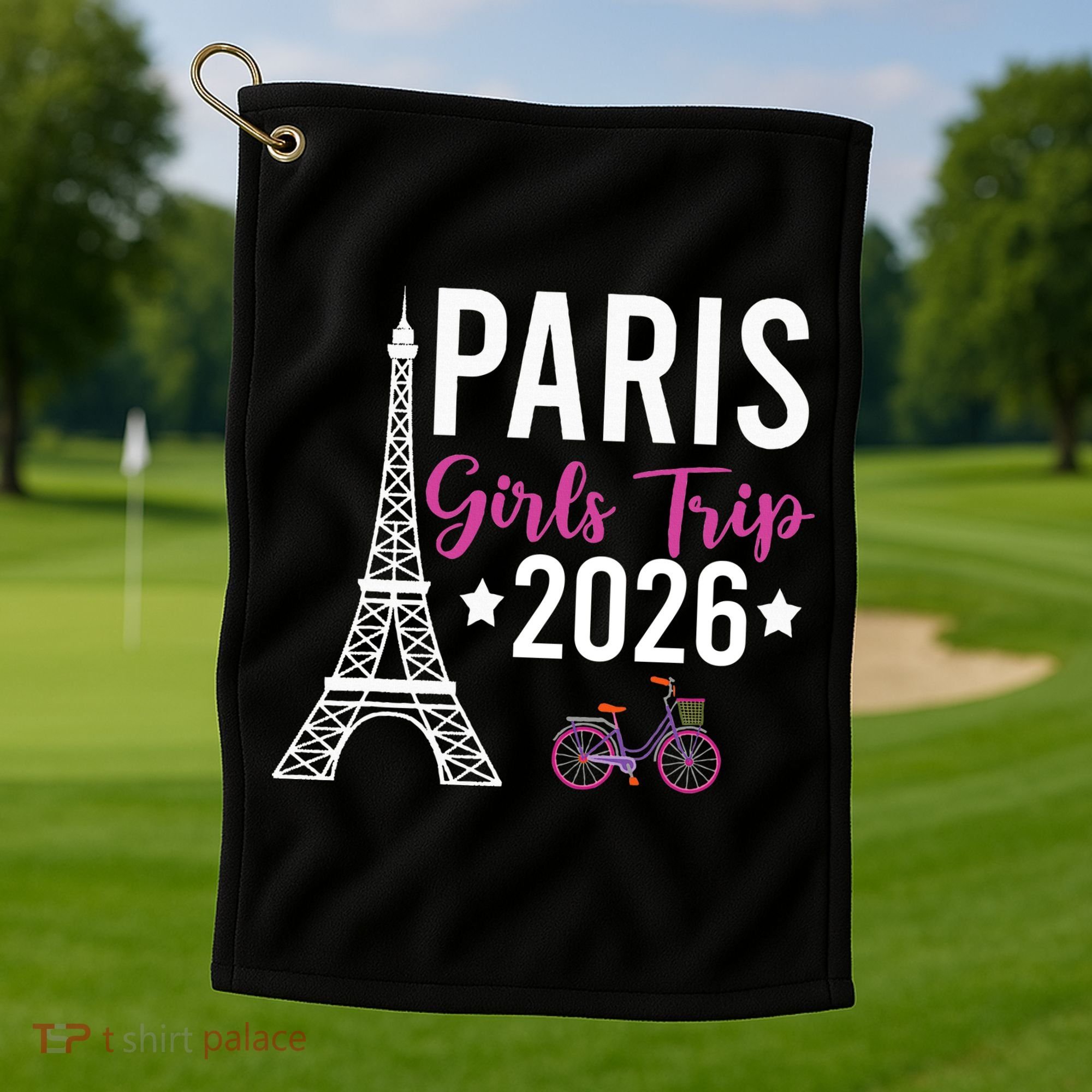 Paris Girls Trip 2026  Golf Towel
