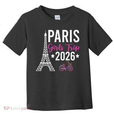 Paris Girls Trip 2026  Toddler T-Shirt