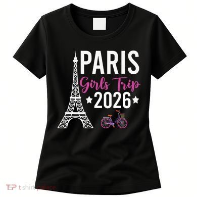 Paris Girls Trip 2026  Women's T-Shirt