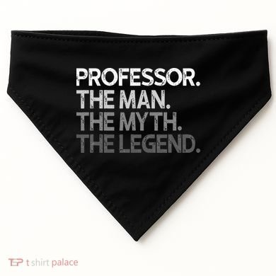 Professor Gift The Man Myth Legend USA-Made Doggie Bandana