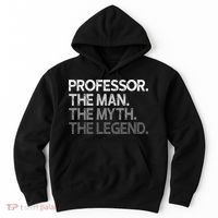 Professor Gift The Man Myth Legend Hoodie thumb 0