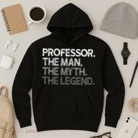 Professor Gift The Man Myth Legend Hoodie thumb 3