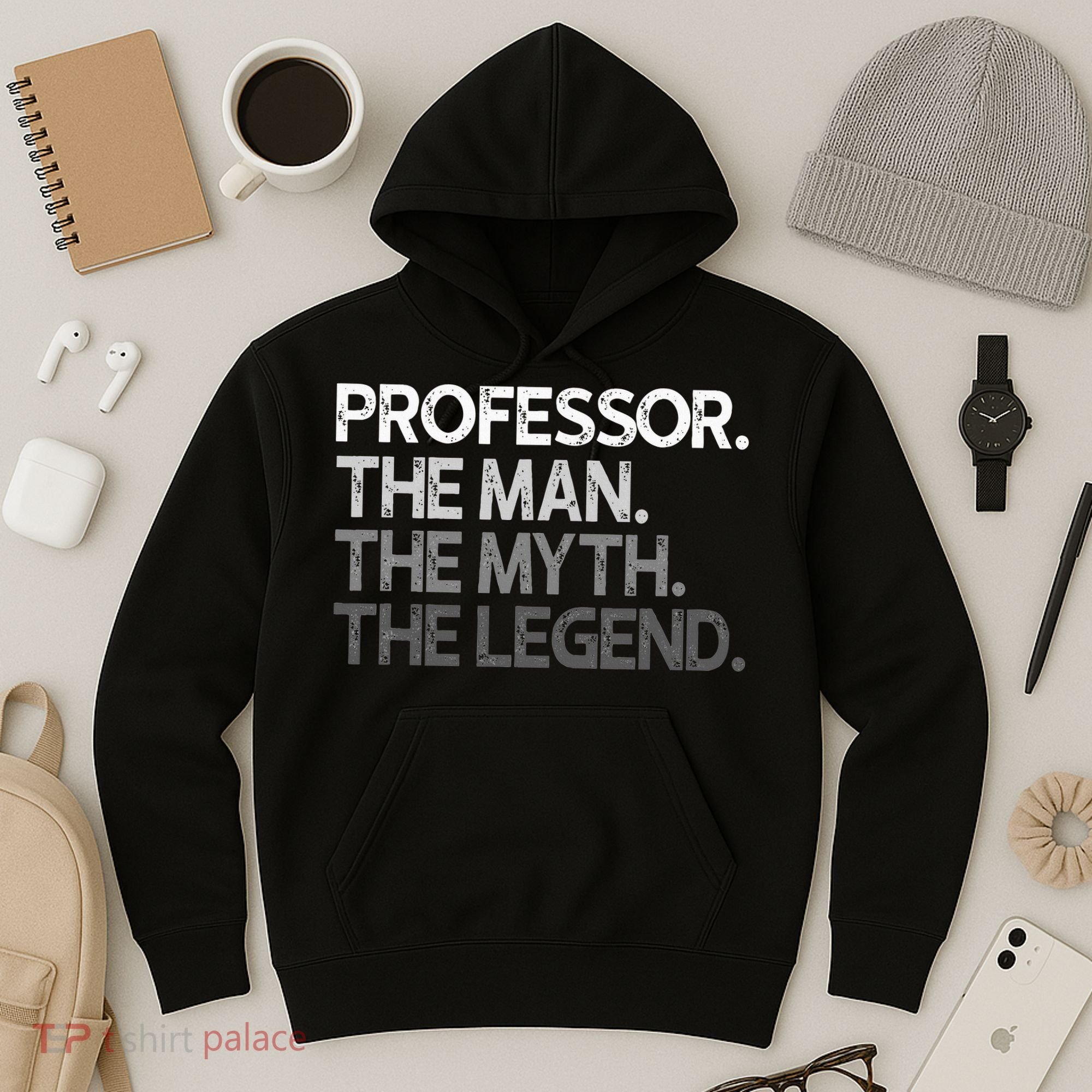 Professor Gift The Man Myth Legend Hoodie