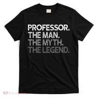 Professor Gift The Man Myth Legend T-Shirt thumb 0