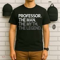 Professor Gift The Man Myth Legend T-Shirt thumb 6
