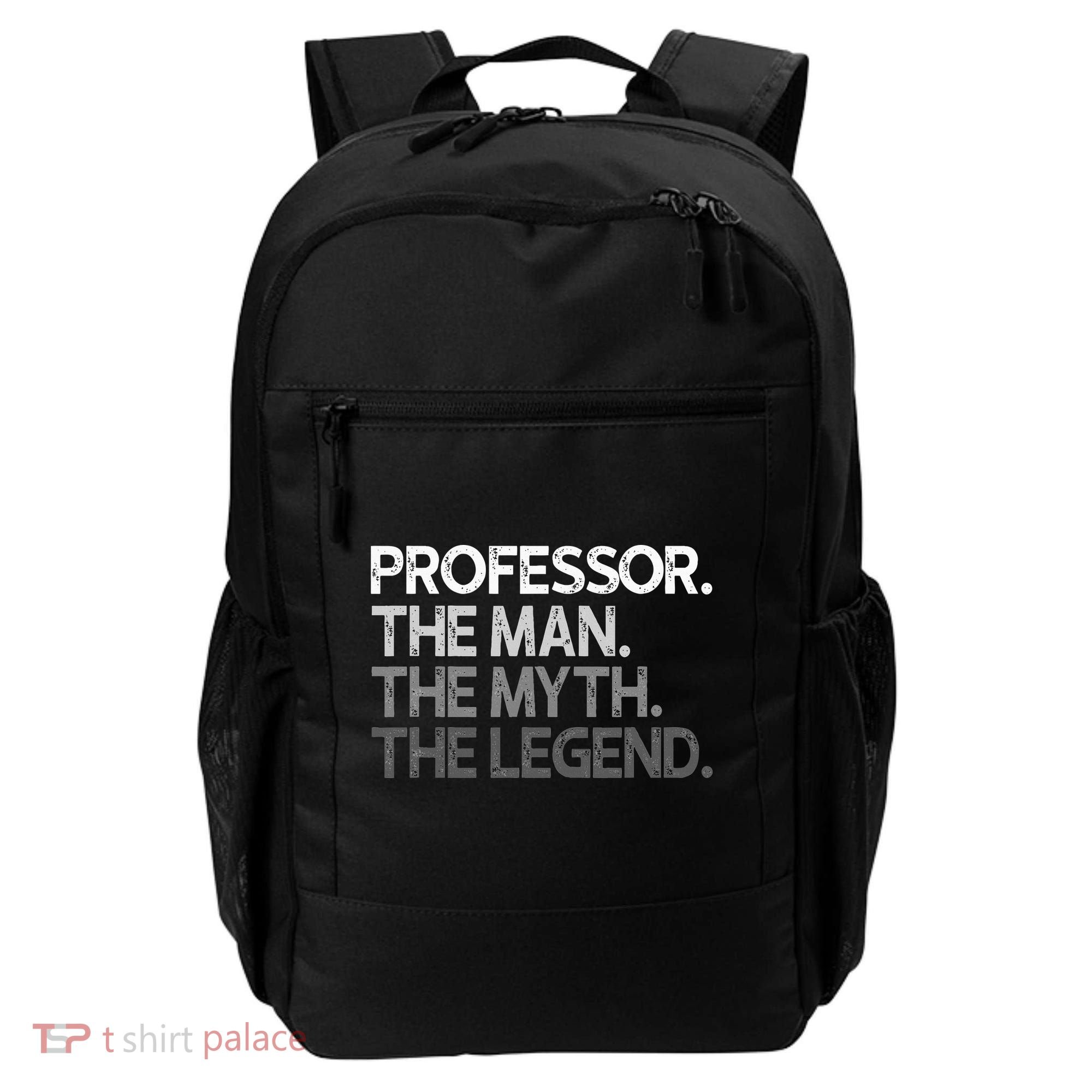 Professor Gift The Man Myth Legend Backpack