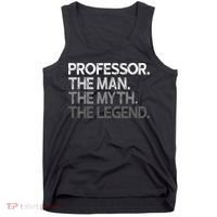 Professor Gift The Man Myth Legend Tank Top thumb 0