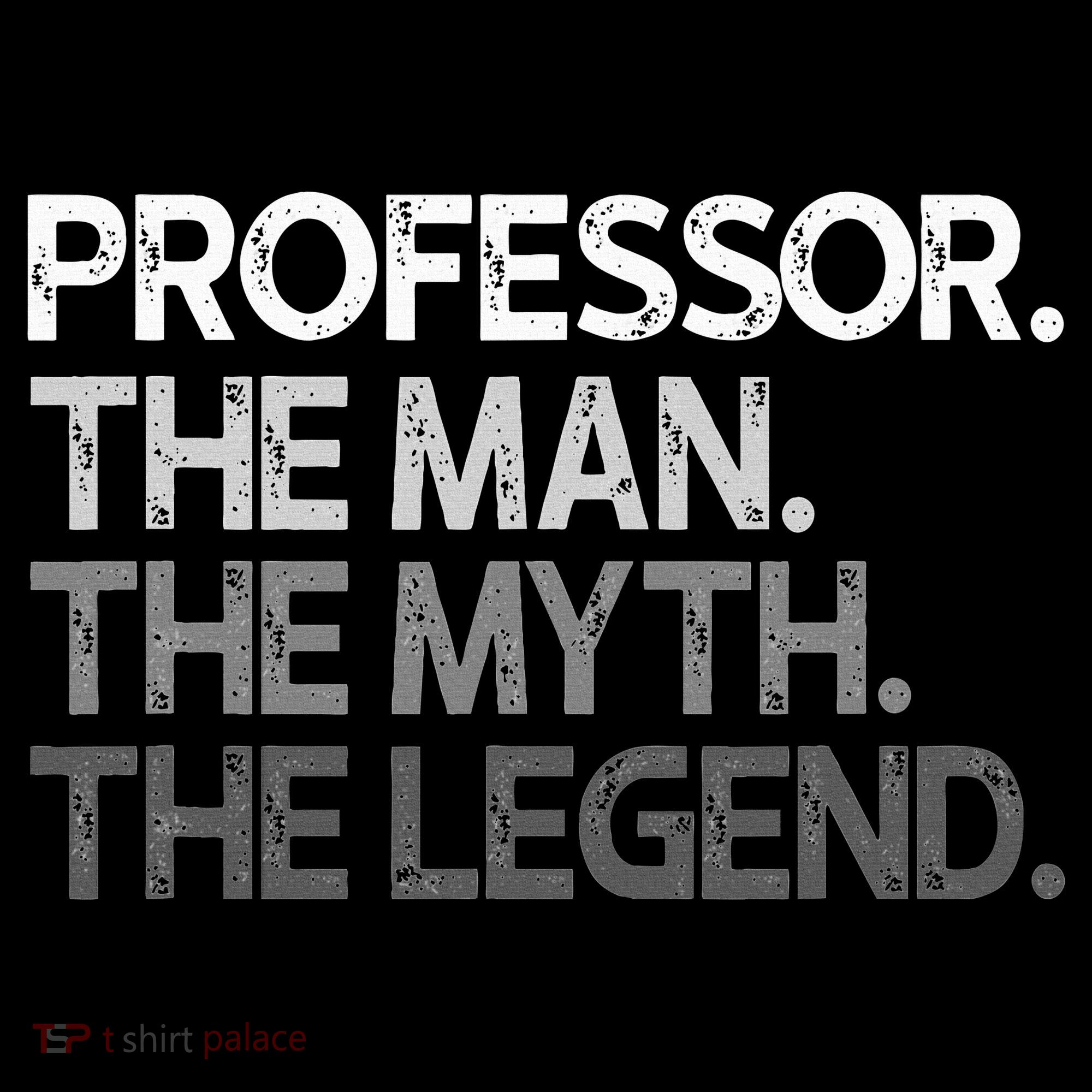 Professor Gift The Man Myth Legend Tank Top