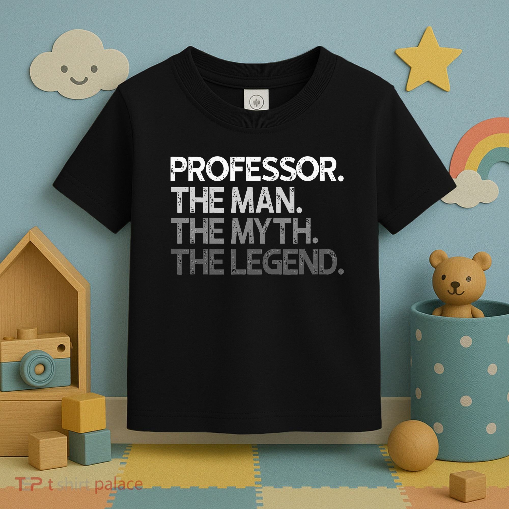 Professor Gift The Man Myth Legend Toddler T-Shirt
