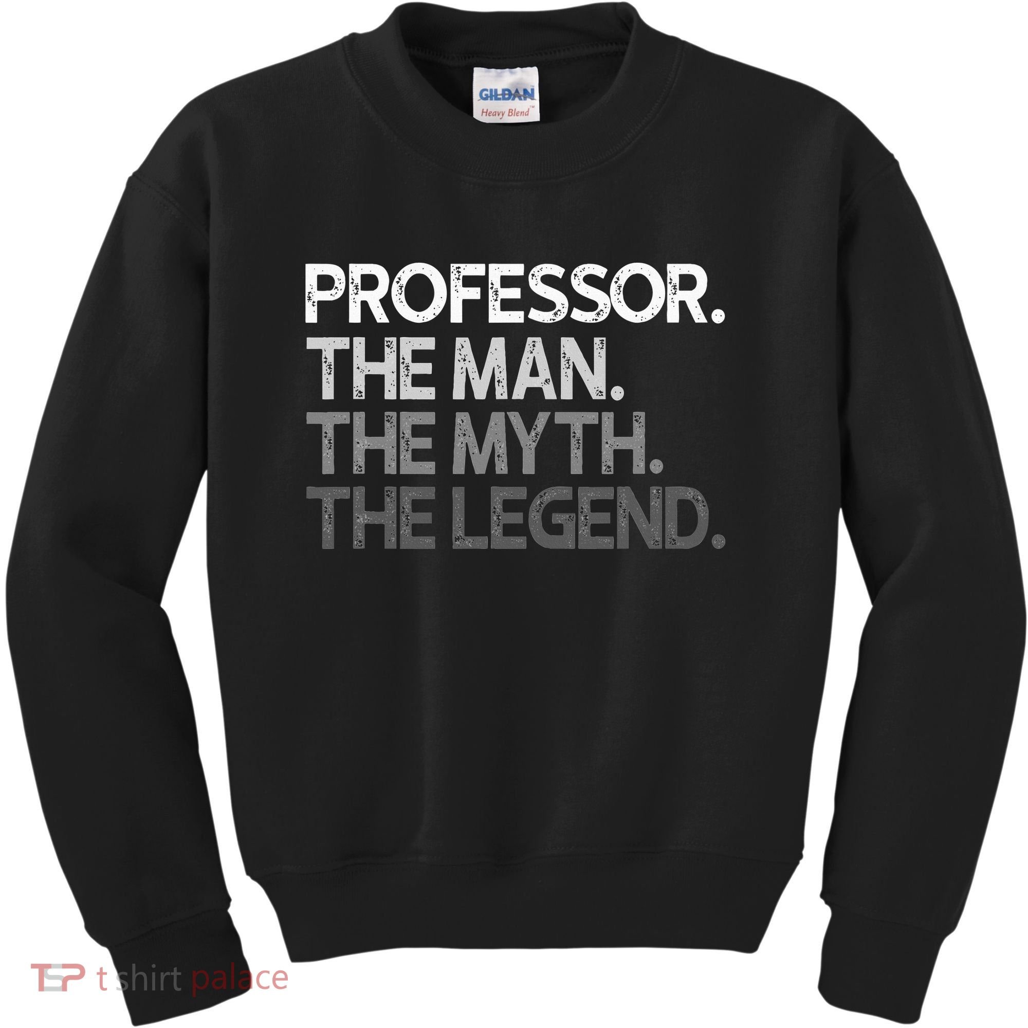 Professor Gift The Man Myth Legend Kids Sweatshirt