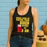 Prices Going Up Faster Than Biden Votes At 3AM Funny Women's Tank Top thumb 2