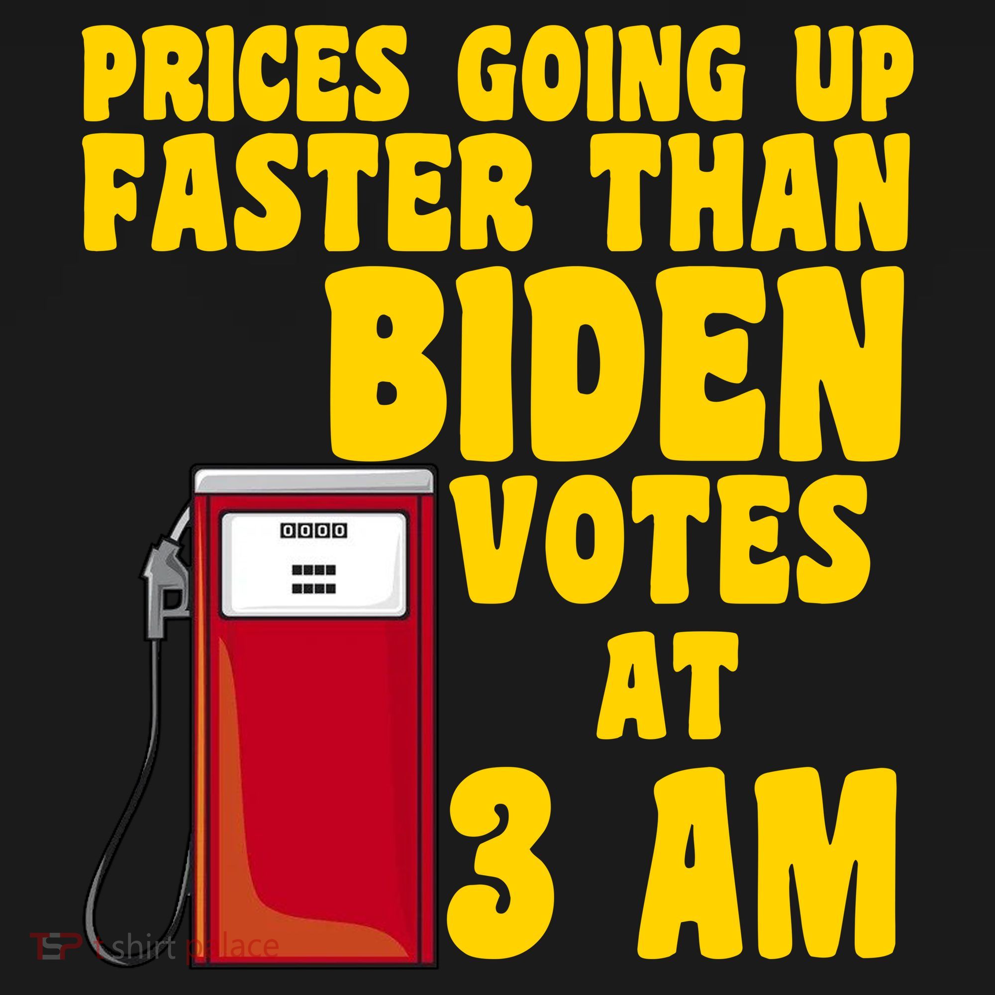Prices Going Up Faster Than Biden Votes At 3AM Funny Women's Tank Top