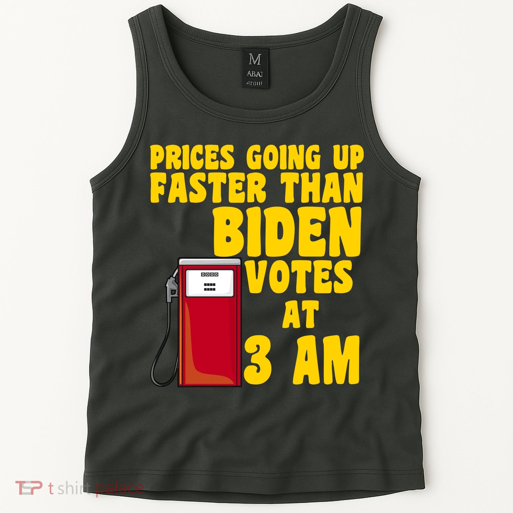 Prices Going Up Faster Than Biden Votes At 3AM Funny Tank Top