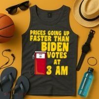 Prices Going Up Faster Than Biden Votes At 3AM Funny Tank Top thumb 4