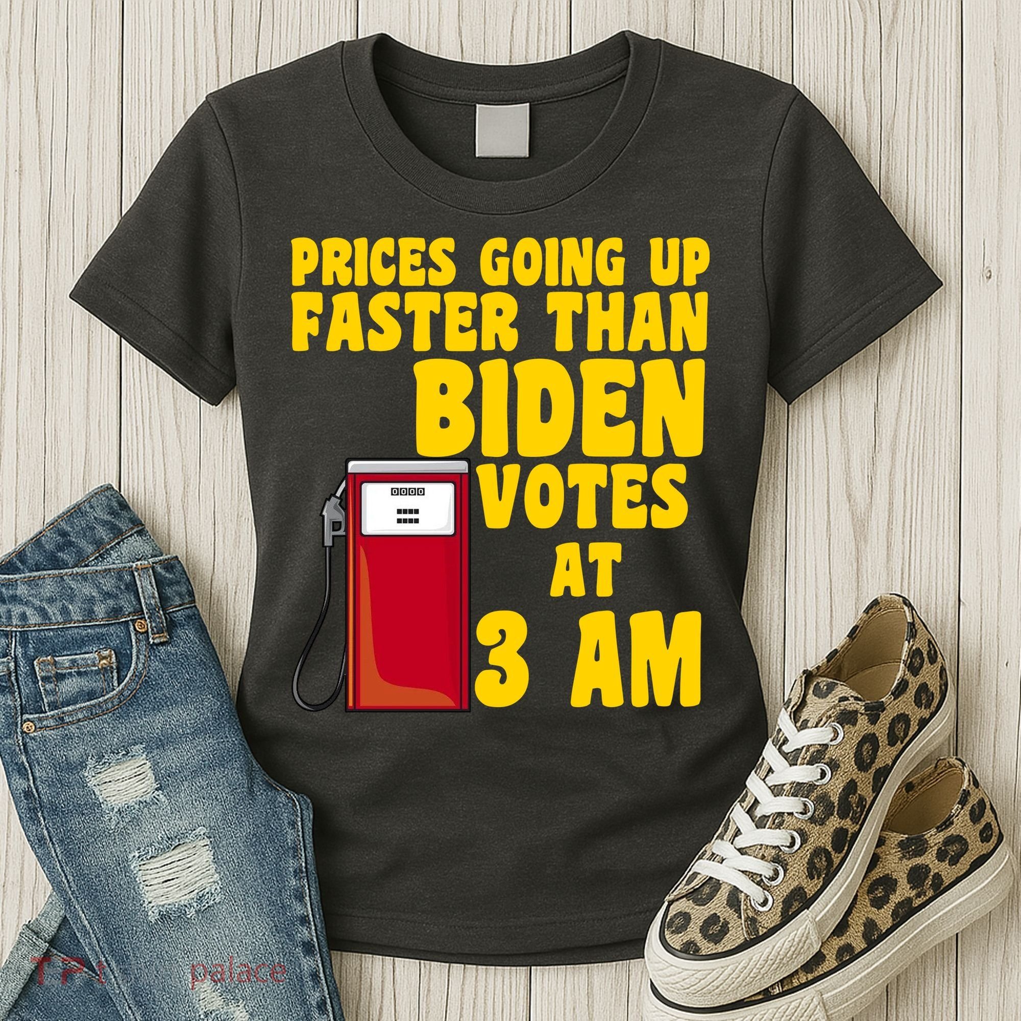 Prices Going Up Faster Than Biden Votes At 3AM Funny Women's T-Shirt