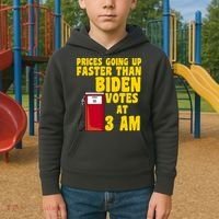 Prices Going Up Faster Than Biden Votes At 3AM Funny Kids Hoodie thumb 2
