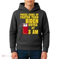 Prices Going Up Faster Than Biden Votes At 3AM Funny Kids Hoodie thumb 4