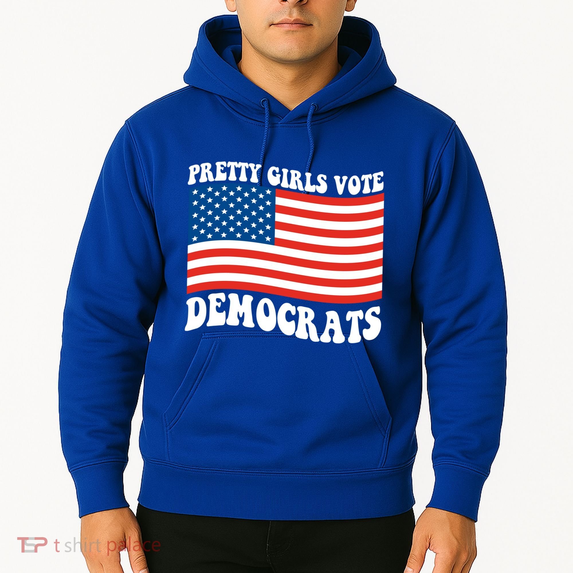 Pretty Girls Vote Democrats Hoodie