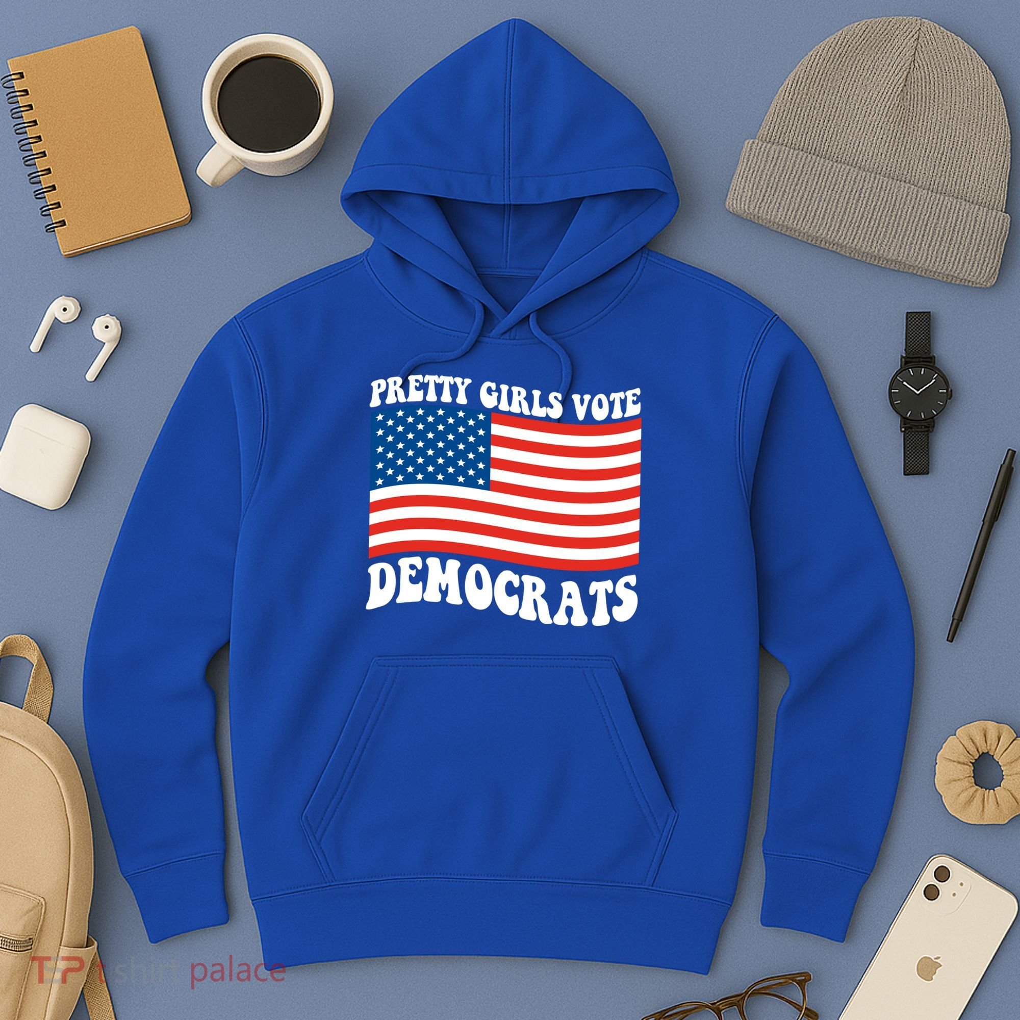 Pretty Girls Vote Democrats Hoodie