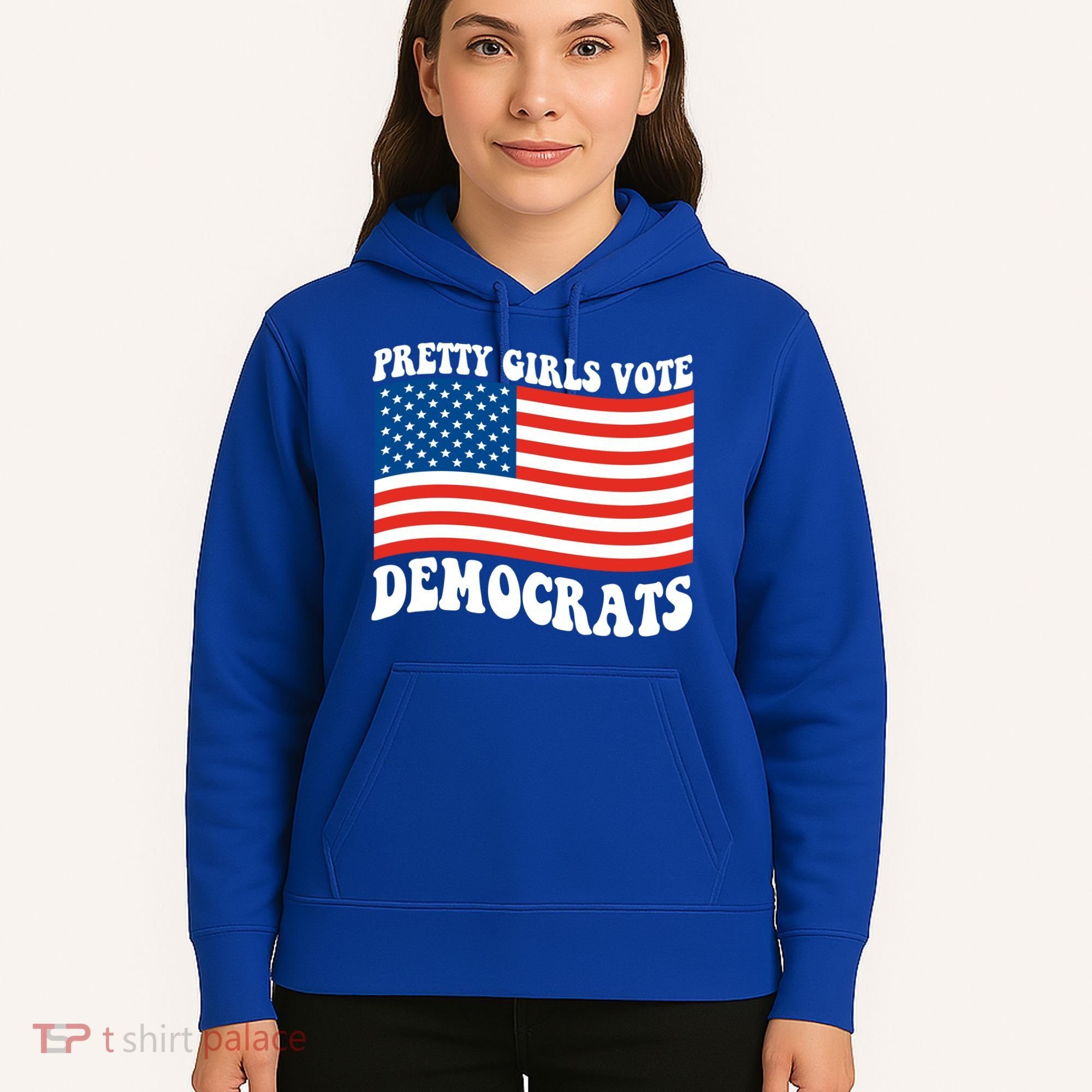 Pretty Girls Vote Democrats Hoodie