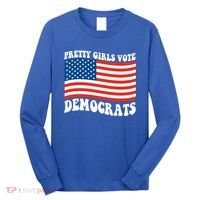 Pretty Girls Vote Democrats Long Sleeve Shirt thumb 0