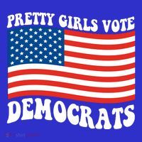 Pretty Girls Vote Democrats T-Shirt thumb 7