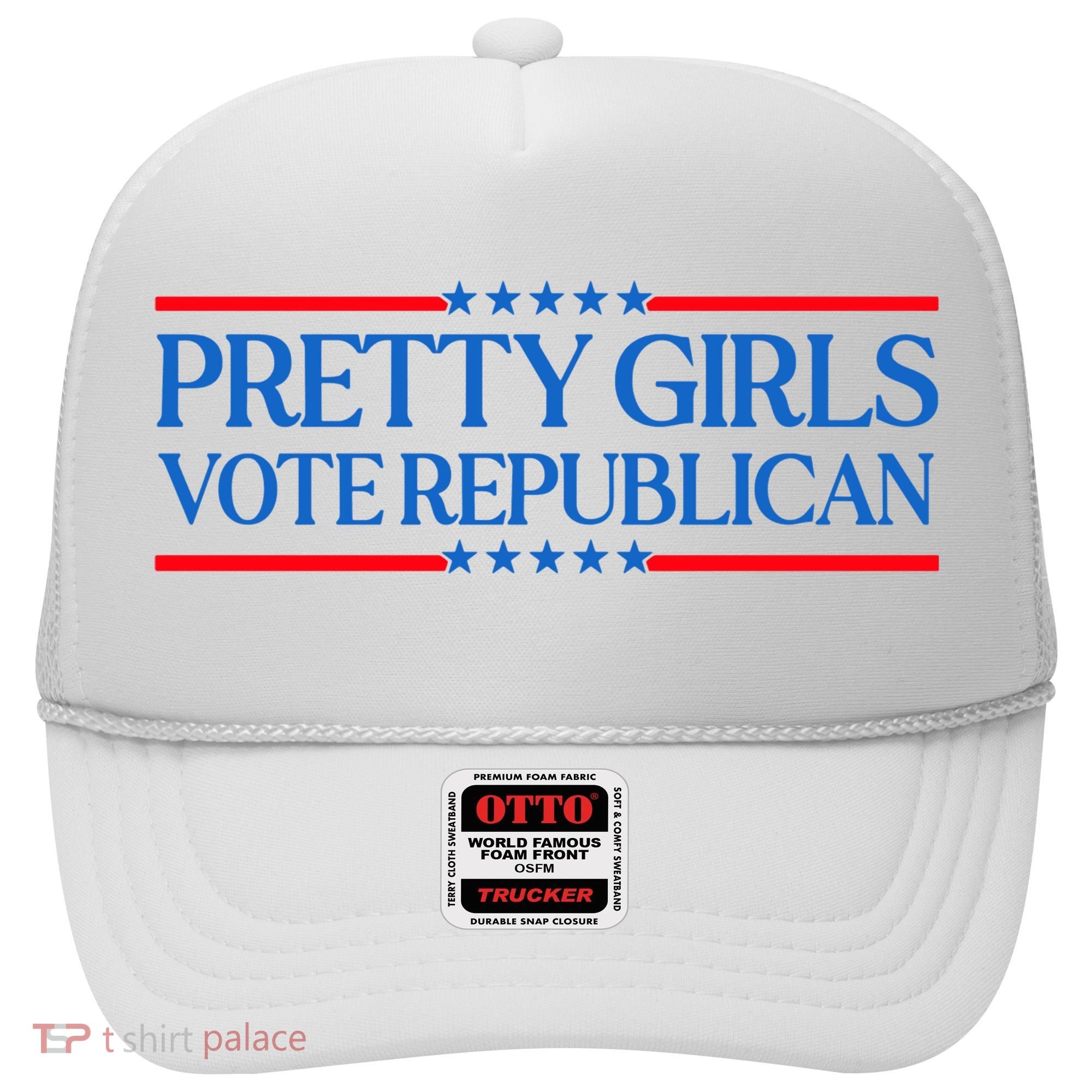 Pretty Girl Vote Republican Funny Saying Hat