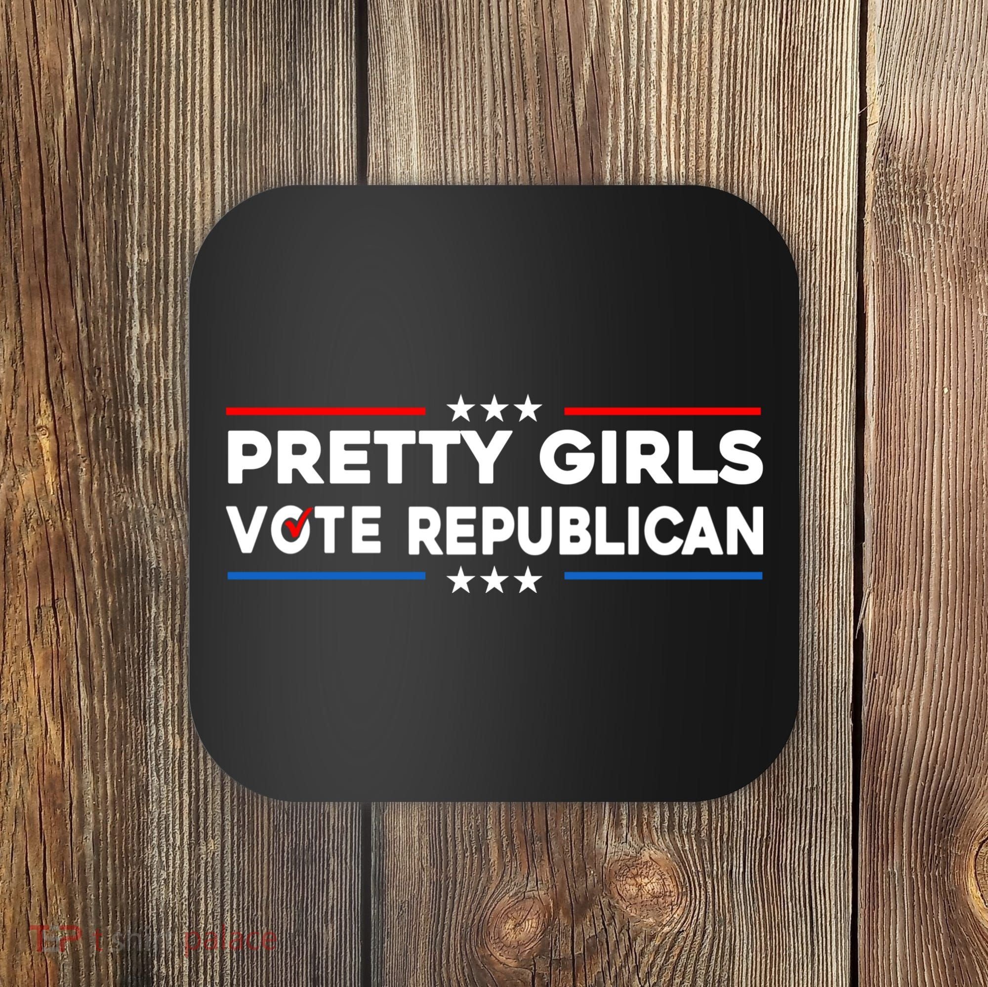Pretty Girl Vote Republican Coaster
