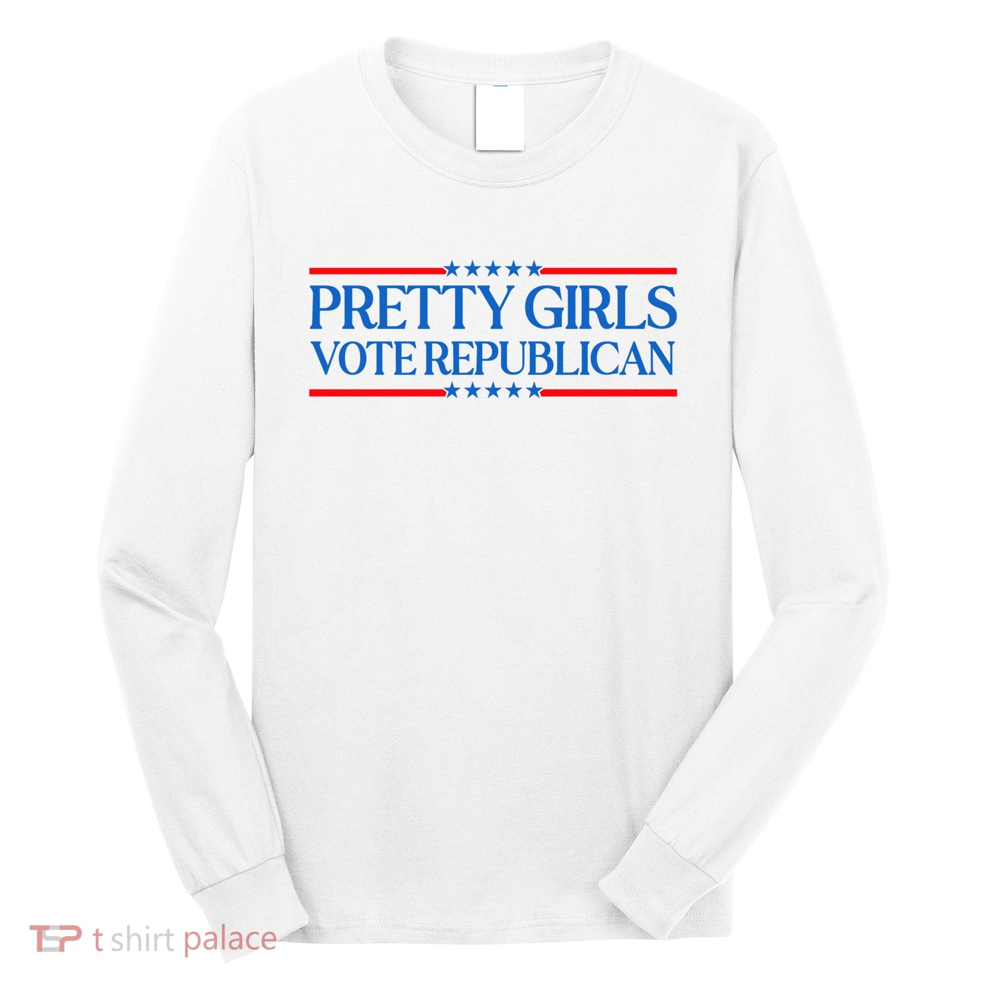 Pretty Girl Vote Republican Long Sleeve Shirt