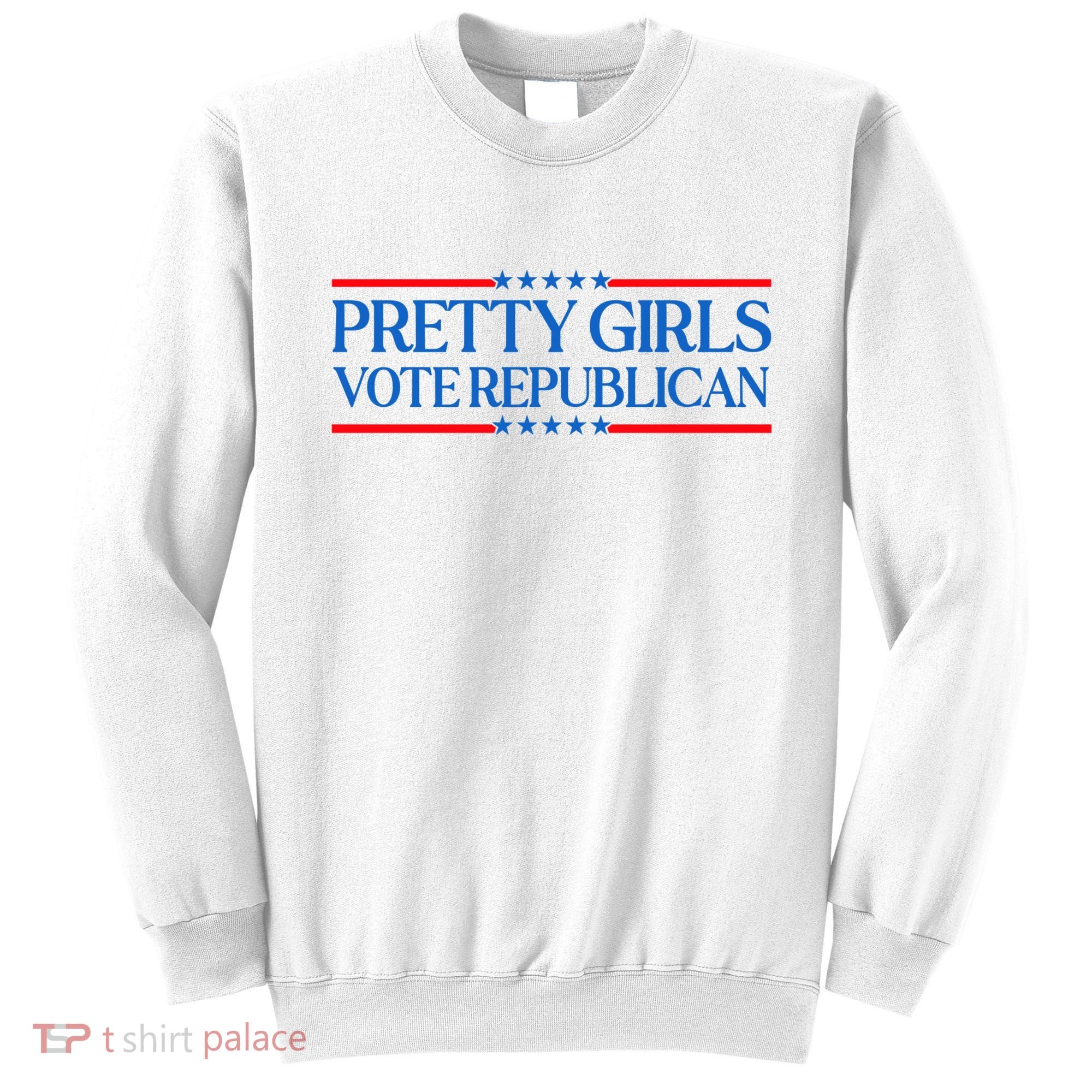 Pretty Girl Vote Republican Sweatshirt